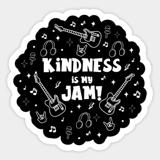 Kindness is my Jam! Sticker